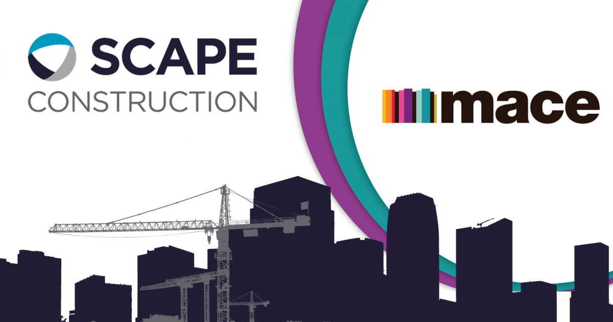 Mace SCAPE Construction and SCAPE Consultancy SCAPE