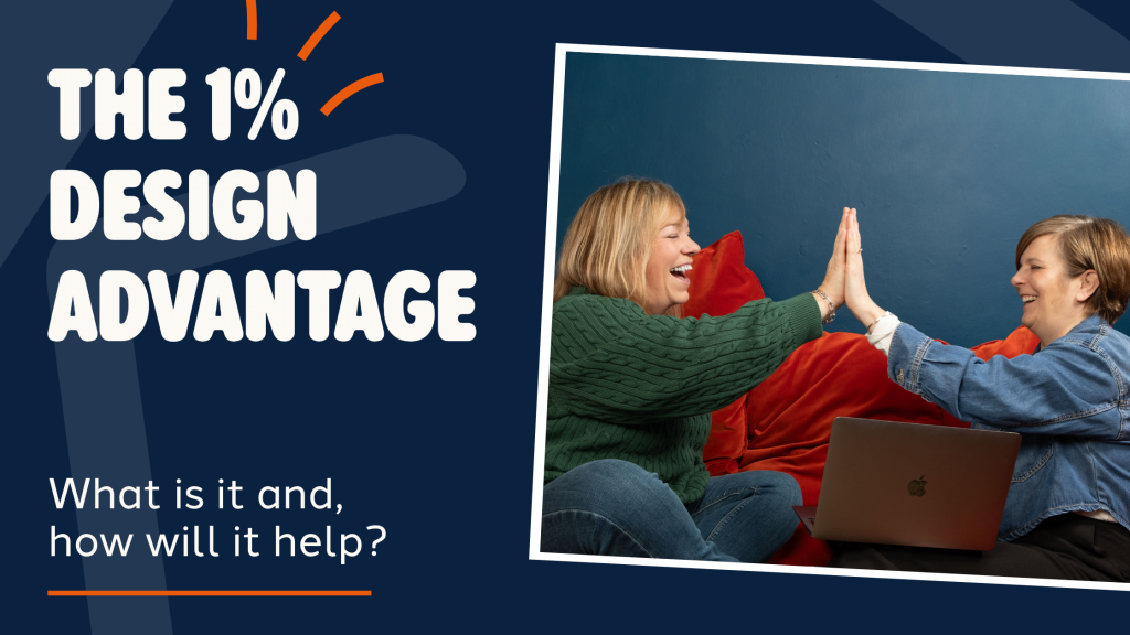 How the 1% advantage works in design for small businesses