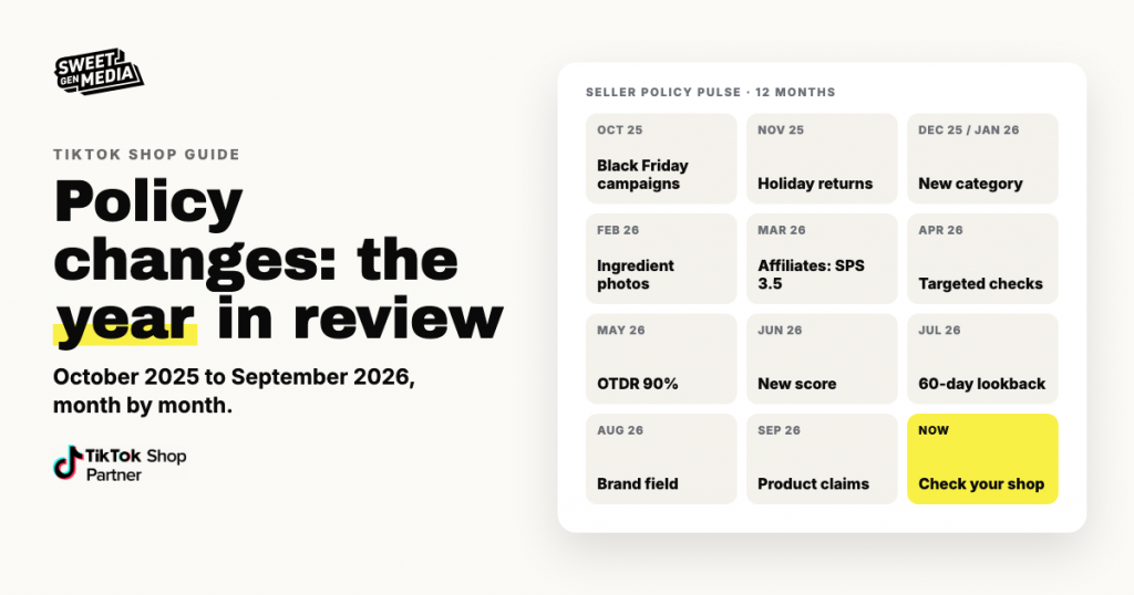 TikTok Shop UK policy changes: a year in review, with one key change for each Seller Policy Pulse edition from October 2025 to September 2026