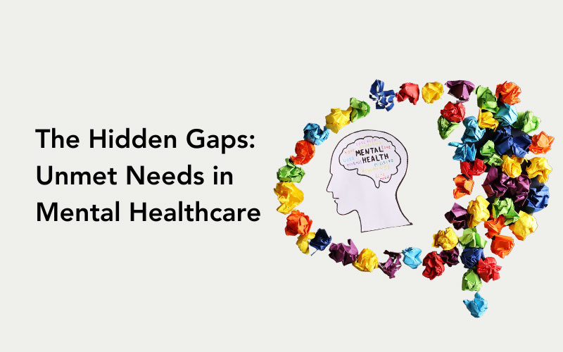 hd_6576dea748364.jpg Unmet Needs in Mental Health blog | Psychedelic Medicine | mychedelica