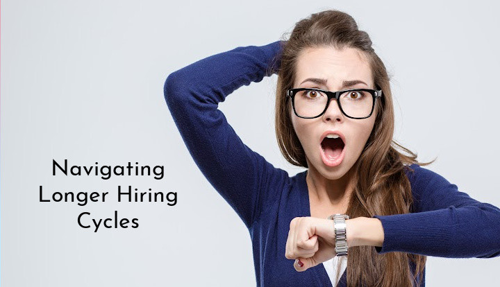 longer hiring cycles.jpg