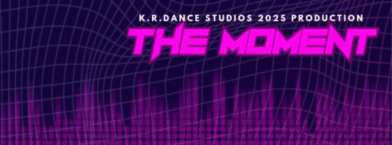 KR Dance Studios - The Moment 2025 - Hartlepool Town Hall Theatre
