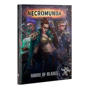 Necromunda: House of Blades 1