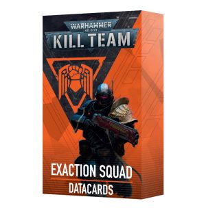 Kill Team Datacards: Exaction Squad 1