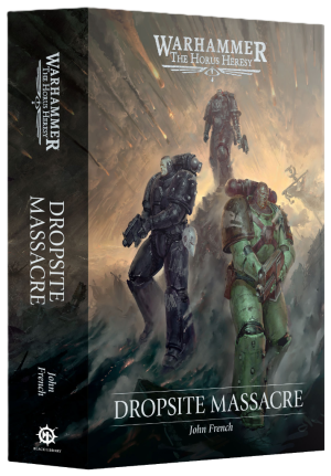 The Horus Heresy: Dropsite Massacre (Hardback) 1