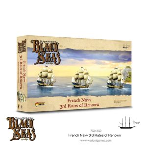 Black Seas - French Navy 3rd Rates of Renown 1
