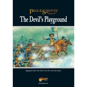 Pike & Shotte - The Devil's Playground Supplement (Thirty Years War) 1