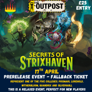 Ticket: MTG Secrets of Strixhaven Prerelease - Fallback Ticket 1