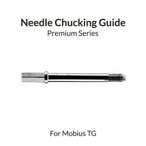 Needle Chucking Guide for Mobius TG 1
