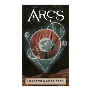 Arcs: Leaders & Lore Pack 1