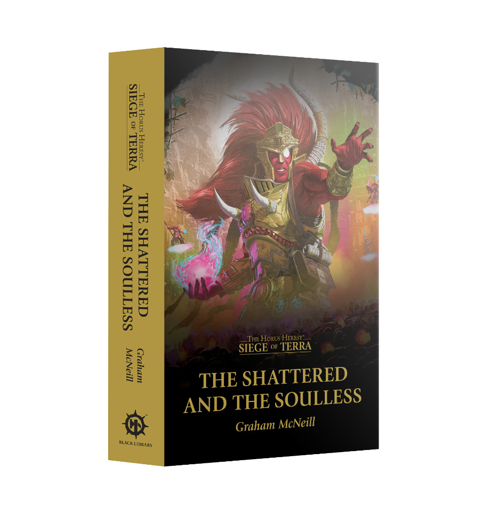 Siege of Terra: The Shattered And The Soulless (Paperback) 1