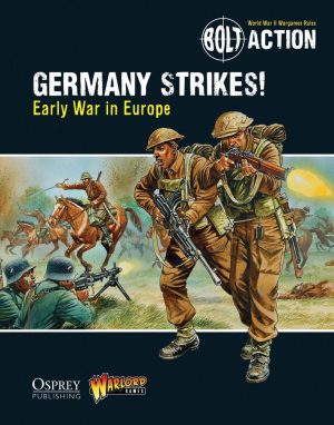 Germany Strikes!: Early War in Europe 1