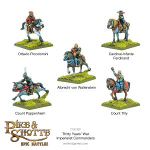 Epic Pike & Shotte - Thirty Years War Imperialist Commanders 1