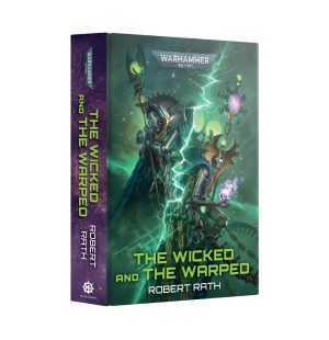 The Wicked And The Warped (Hardback) 1