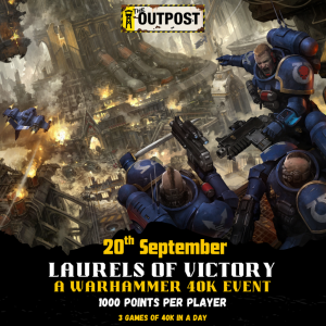 Ticket: Laurels Of Victory - A 40k Event 1