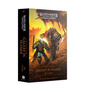 The Horus Heresy Saga: Galaxy in Flames (Hardback) 1