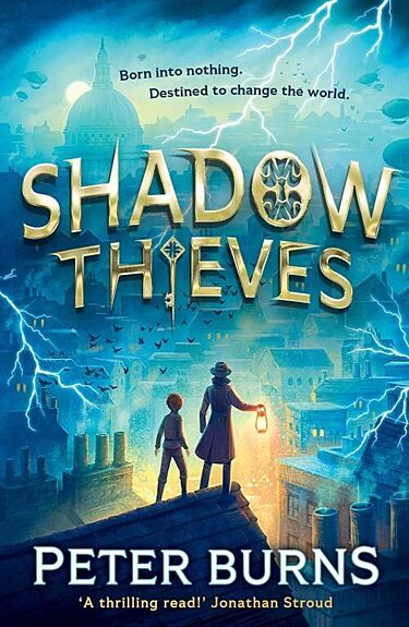 Jacket of the book Shadow Thieves by Peter Burns