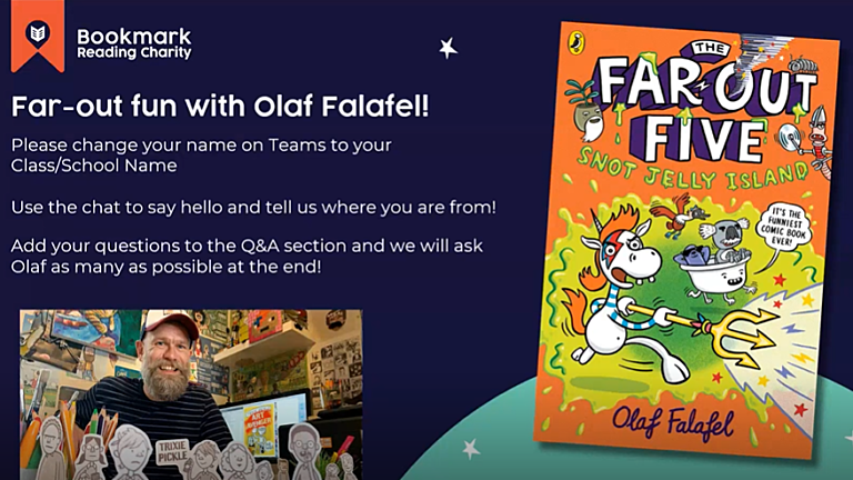 Event slide for Bookmark Reading Charity promoting ‘Far‑out fun with Olaf Falafel,’ featuring instructions for a Teams session, the book cover The Far‑Out Five: Snot Jelly Island, and a display of illustrated cut‑out characters in a colourful room.