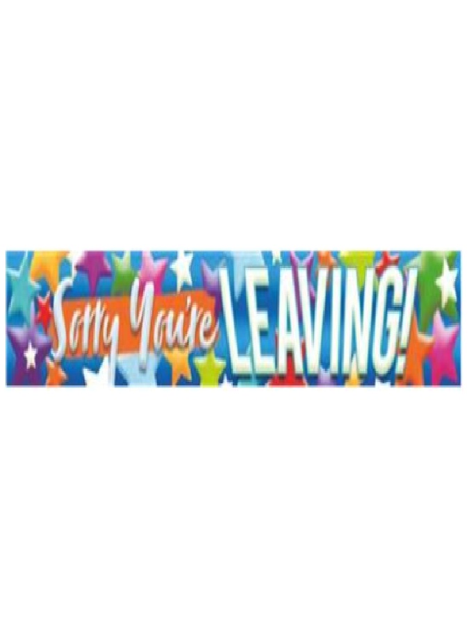Banner Sorry Your Leaving 9ft